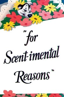 For Scent-imental Reasons For Scent-imental Reasons