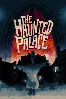 The Haunted Palace