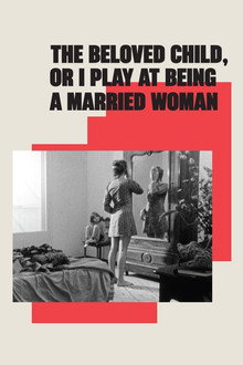 L'enfant aimé ou je joue à être une femme mariée