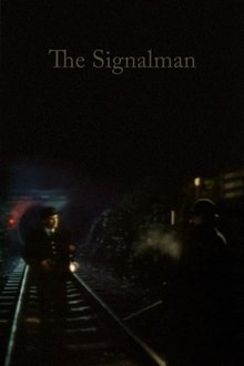 The Signalman The Signalman