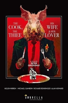 The Cook, the Thief, His Wife & Her Lover