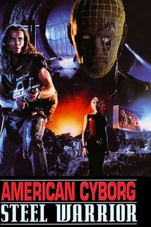 American Cyborg: Steel Warrior