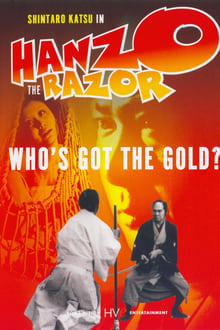 Hanzo the Razor: Who's Got the Gold?