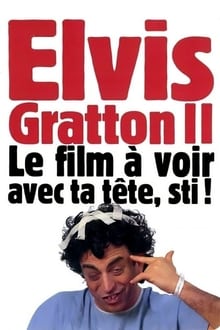 Elvis Gratton II: Miracle à Memphis