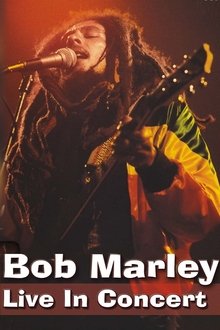 Bob Marley Live in Concert
