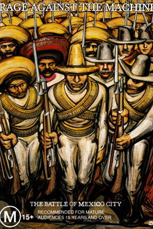 Rage Against the Machine: The Battle of Mexico City