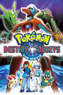 Pokémon the Movie: Destiny Deoxys