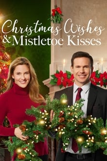 Christmas Wishes and Mistletoe Kisses