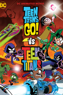 Teen Titans Go! Vs. Teen Titans