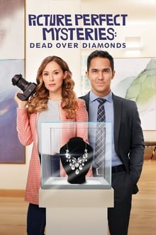 Dead Over Diamonds: Picture Perfect Mysteries