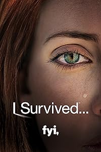 I Survived...