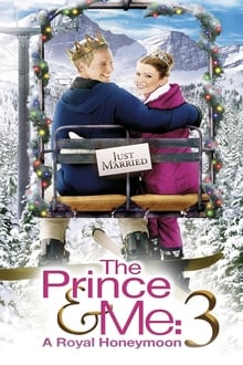 The Prince & Me 3: A Royal Honeymoon