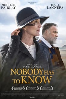 Nobody Has to Know