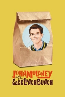 John Mulaney & the Sack Lunch Bunch