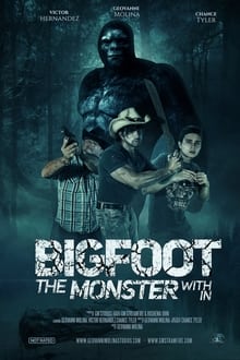 Bigfoot: The Monster Within