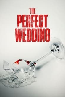 The Perfect Wedding