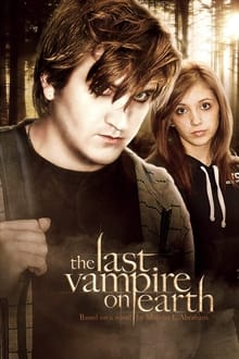 The Last Vampire on Earth