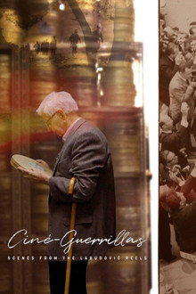 Ciné-Guerrillas: Scenes from the Labudovic Reels