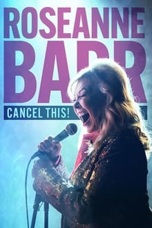 Roseanne Barr: Cancel This!