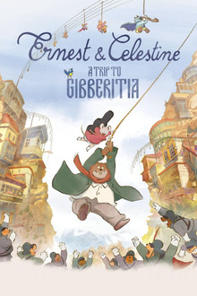 Ernest and Celestine: A Trip to Gibberitia