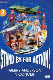 Stand by for Action! Gerry Anderson in Concert