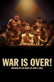 WAR IS OVER! Inspired by the Music of John and Yoko