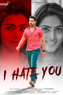 I hate you