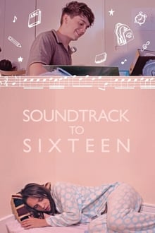 Soundtrack to Sixteen