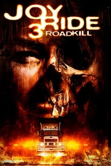 Joy Ride 3: Road Kill