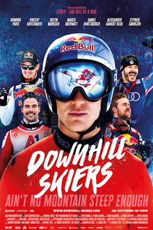 Downhill Skiers - Ain't No Mountain Steep Enough