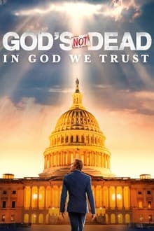 God's Not Dead: In God We Trust