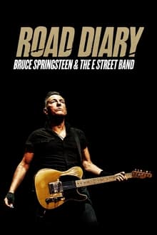 Road Diary: Bruce Springsteen and the E Street Band