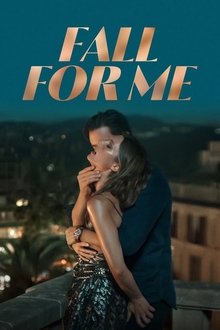 Fall for me