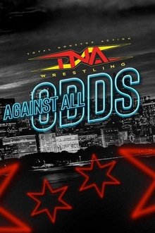 TNA: Against All Odds