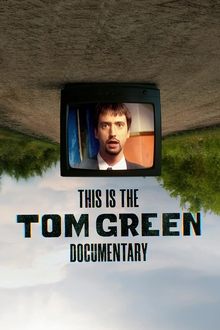 Untitled Tom Green Documentary