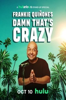 Frankie Quiñones: Damn That's Crazy Frankie Quiñones: Damn That's Crazy