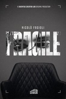 Fragile - The Story of Nicolò Fagioli