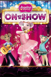 Angelina Ballerina: On with the Show