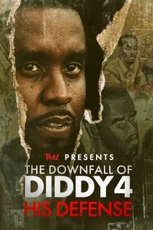 TMZ Presents: The Downfall of Diddy His Defense