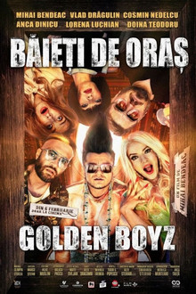 Baieti de oras: Golden Boyz