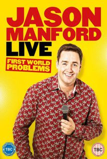 Jason Manford: First World Problems