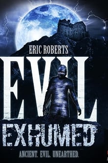 Evil Exhumed