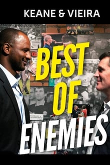 Keane & Vieira: Best of Enemies