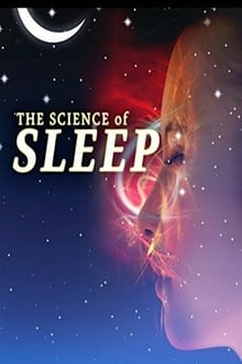 The Science of Sleep