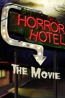 Horror Hotel: The Movie