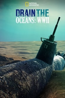 Drain the Ocean: WWII