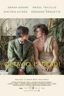 Octavio Is Dead!