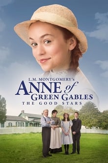 L.M. Montgomery's Anne of Green Gables: The Good Stars