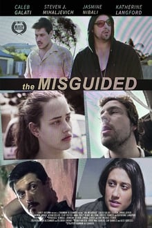 The Misguided