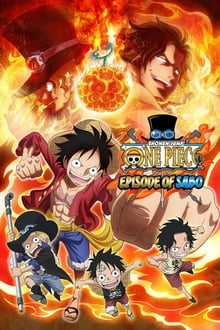 One Piece: Episode of Sabo - Bond of Three Brothers, a Miraculous Reunion and an Inherited Will